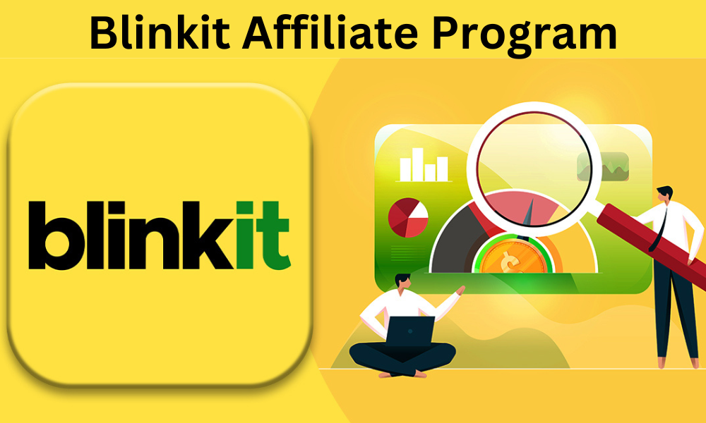 Blinkit Affiliate Program