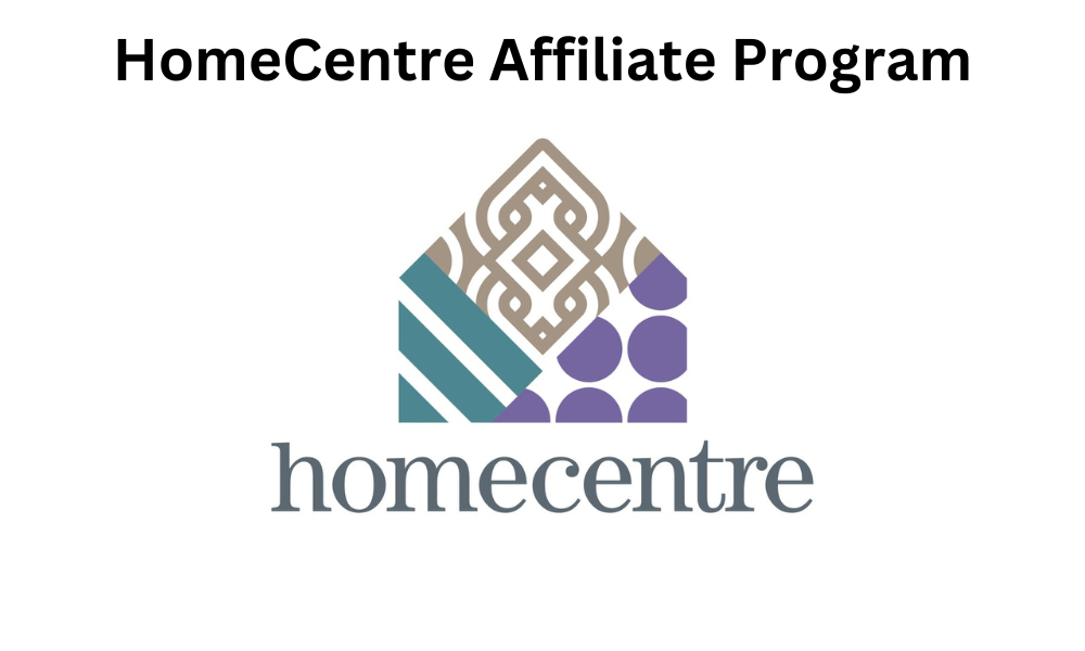 Homecentre Affiliate Program