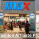 Max Fashion Affiliate Program